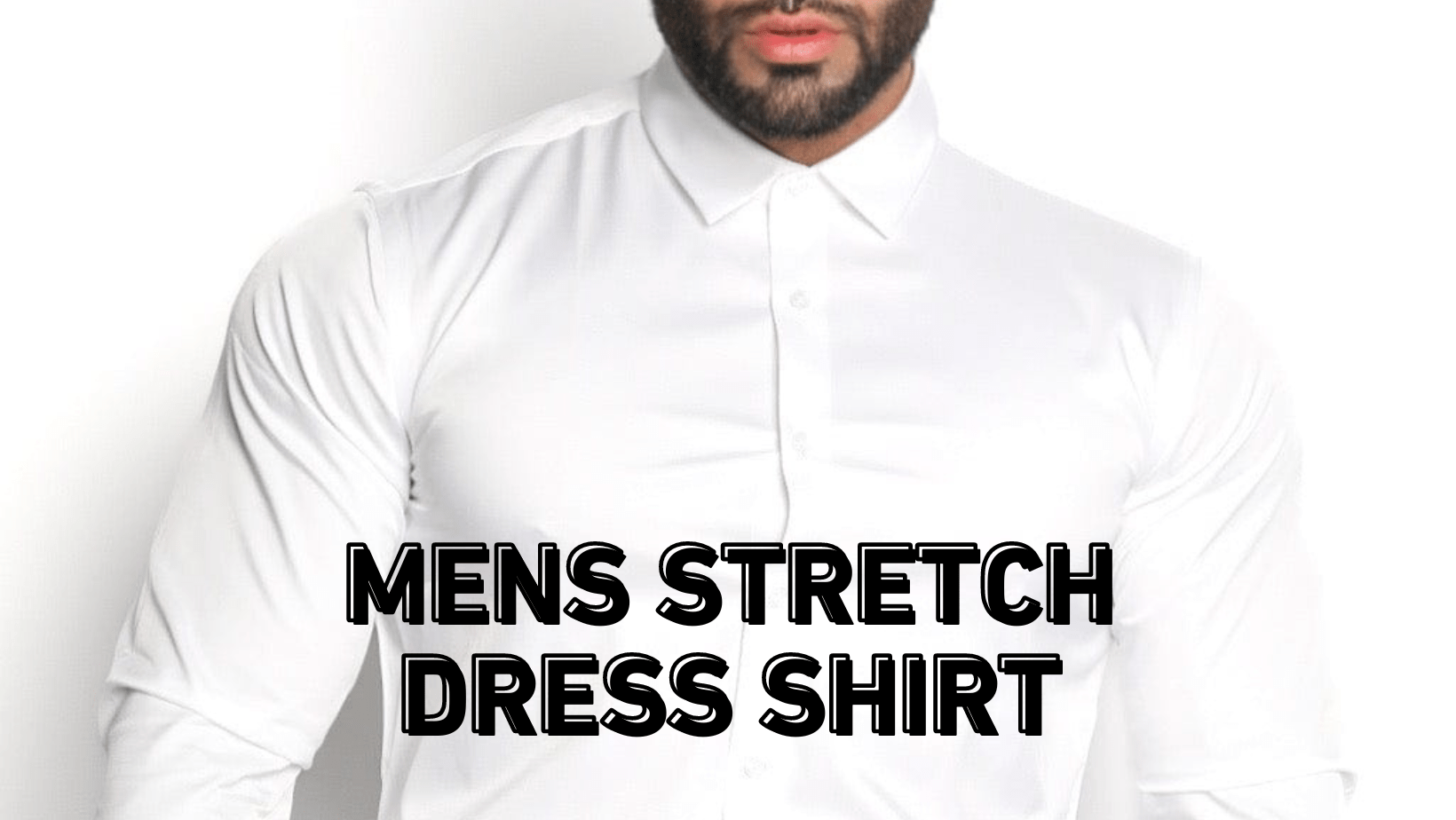 What's So Good About Stretchy Dress Shirts?